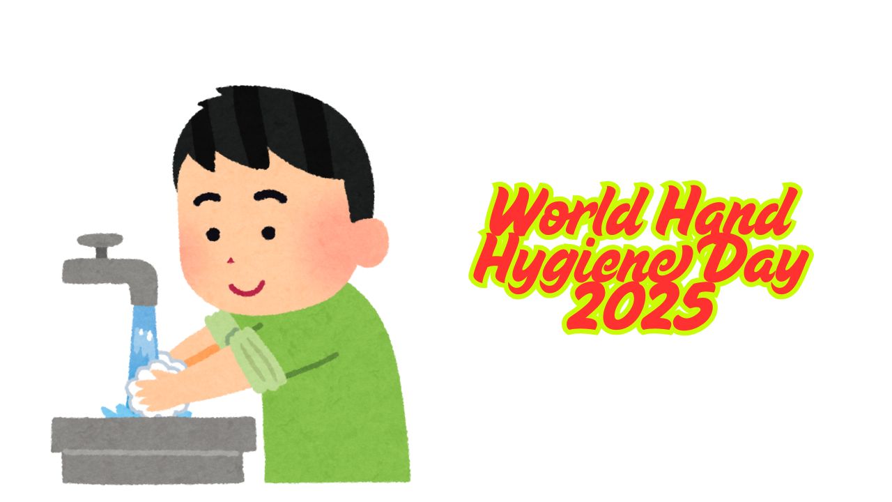 World Hand Hygiene Day 2025